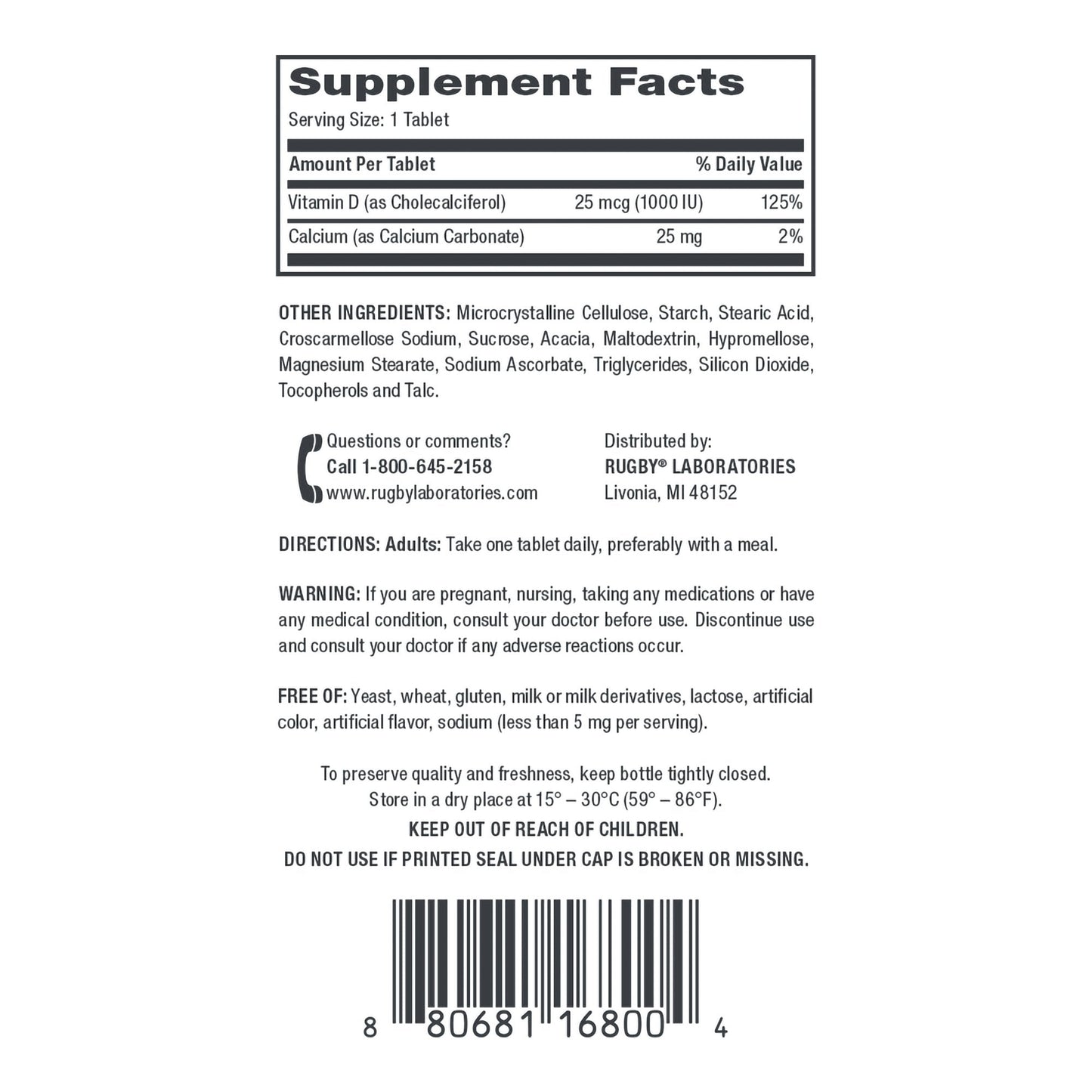 Vitamin Supplement Vitamin D3 25 mcg Strength Tablet 90 per Bottle 80681016800